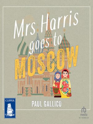 Mrs Harris Goes to Moscow - Audiobook
